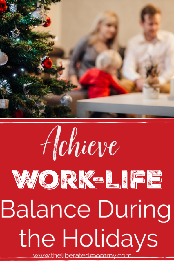 Work-Life Balance Tips for Mom Entrepreneurs During the Holidays