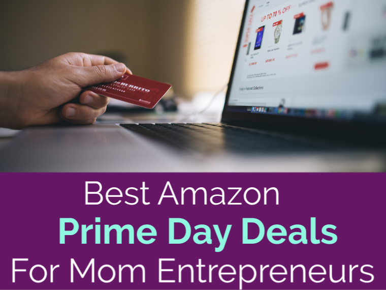 amazon prime day deals 2019 for mom entrepreneurs- feature image