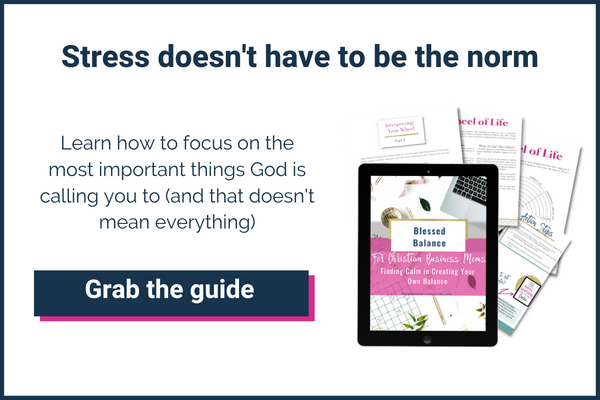 Reduce stress with blessed balance guide showing you how to choose what to focus on and what to leave so you can stop stressing